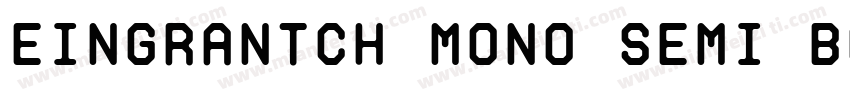 Eingrantch Mono Semi Bold字体转换